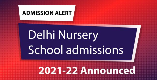 Schedule For Delhi Nursery Admissions 21 22 Announced