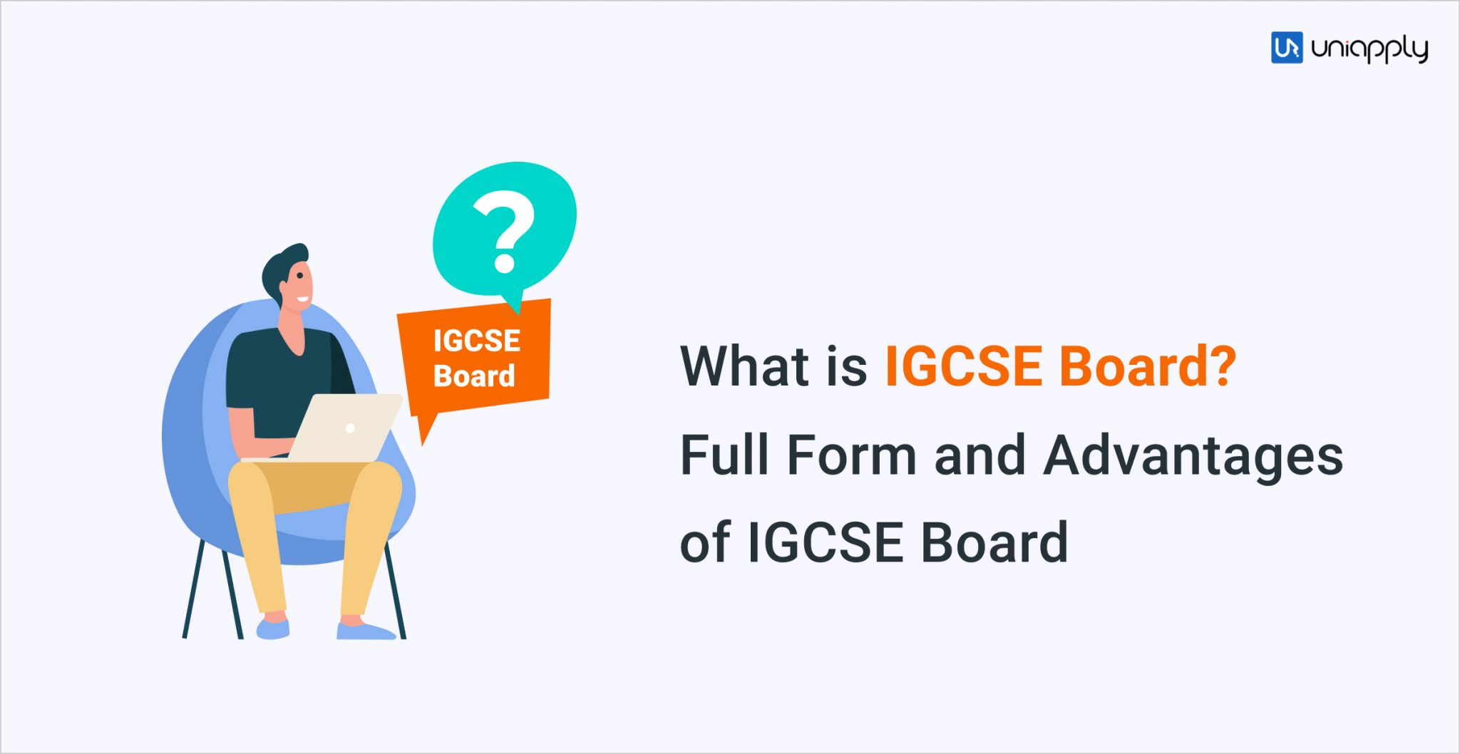 igcse-full-form-what-is-igcse-board-advantages-of-igcse-board